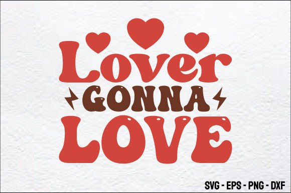 Lover Gonna Love Retro Valentine Svg Review