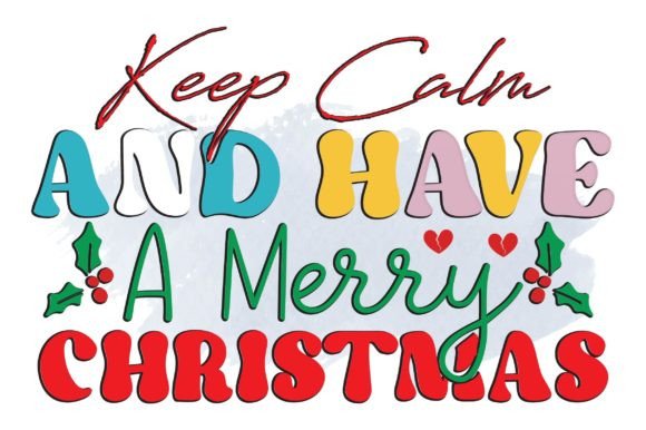 Retro Christmas Svg Design,Keep Calm and